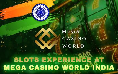 Slots Experience At Mega Casino World India